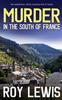 Книга MURDER IN THE SOUTH OF FRANCE an Addictive Crime Mystery Full of Twists : 18