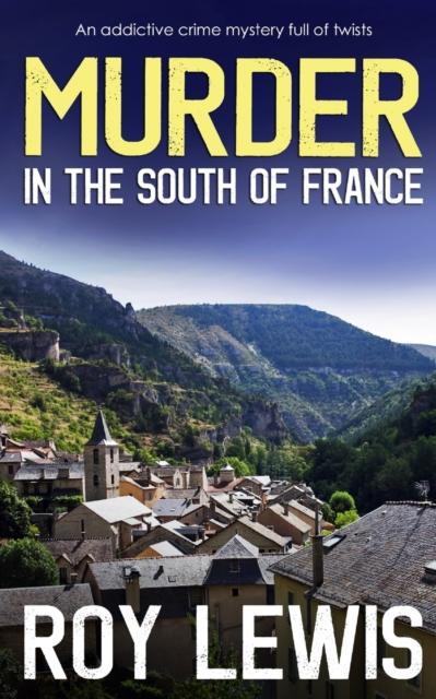 Книга MURDER IN THE SOUTH OF FRANCE an Addictive Crime Mystery Full of Twists : 18
