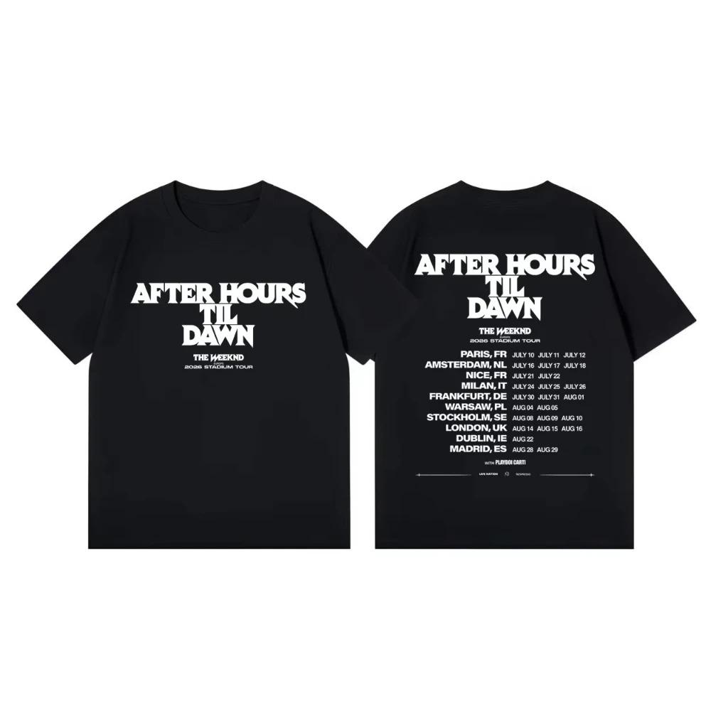 Модная хип-хоп футболка с коротким рукавом The Weeknd After Hours Til Dawn Тур 2026 Мерч Футболки Унисекс Женские Повседневные Хлопковые Футболки