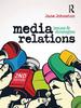 Книга Media Relations : Issues and Strategies