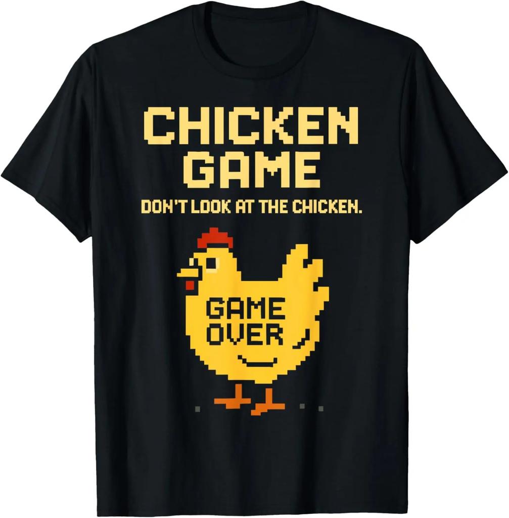 Chicken Game Don't Look At The Chicken Funny Chicken T-Shirt Custom Printed Graphic T Shirt Mens Clothing Ropa Hombre