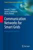 Книга Communication Networks for Smart Grids : Making Smart Grid Real