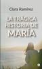 Книга La Tragica Historia De Maria