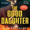The Good Daughter by Laure Van Rensburg Hardback Book 9780241508213