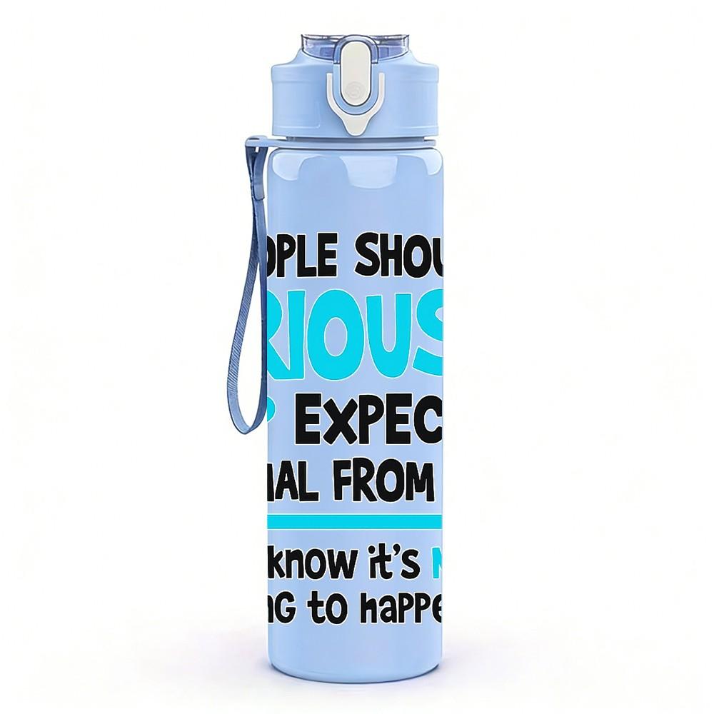1PC People Should Seriously Slogan Print 750ml Color Plastic Sports Water Bottle Leakproof Flip Straw Lid Suitable for Sports Office Home Use