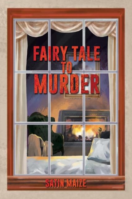 The Fairy Tale To Murder Book