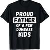 Funny Daddy Dad Joke Gift T-Shirt Proud Father of A Few Kids Graphic Personalized Custom Printed Men Summer T-Shirts Men’s