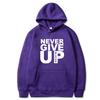 Men's Hoodies Brand Sweatshirts Soft Autumn Winter Tracksuit Never Give Up Print Tops Cotton Streetwear Quality Male Pullovers