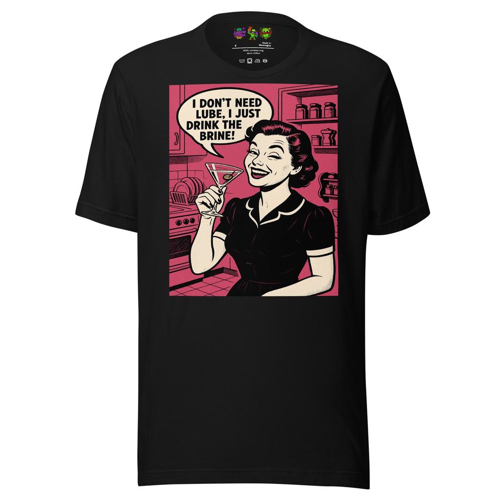 Brine Time | Funny Dirty Martini Shirt | Famous 51 & Premium