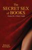 Книга The Secret Sex of Books : A Writer's Guide