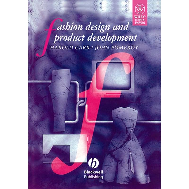 Fashion Design and Product Development Fashion Design and Product Development