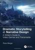 The Dramatic Storytelling & Narrative Design : A Writer???s Guide To Video Games and Transmedia Book