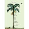 The Areca Nut Tree and Other Stories The Areca Nut Tree and Other Stories showcases