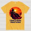 I Need To Relax I Need To Rest Cotton Summer Casual Cool Loose T-Shirt
