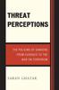 Книга Threat Perceptions : The Policing of Dangers from Eugenics To the War On Terrorism