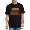 Unisex tshirt Adult Relaxed Fit Tshirt Adhd Definition Printed On Shirt Casual Lightweight Tee Trendy Soft Cotton Teeshirt