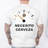 Fashion Casual T-Shirt NECESITO CERVEZA Printed Mens T-Shirt Fashion T-Shirt Summer Beer T-Shirt Fashion Casual Top