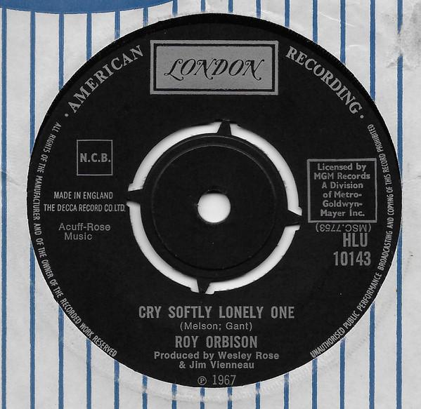 7-дюймовая пластинка ROY ORBISON Cry Softly Lonely One HLU10143 LONDON 1967 UK Рок Б/у