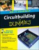 Книга Circuitbuilding Do-It-Yourself For Dummies
