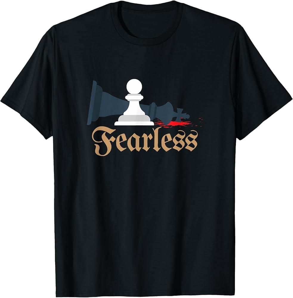 Fearless Chess Player Smart Funny Chess Lover Gift unisex T-Shirt