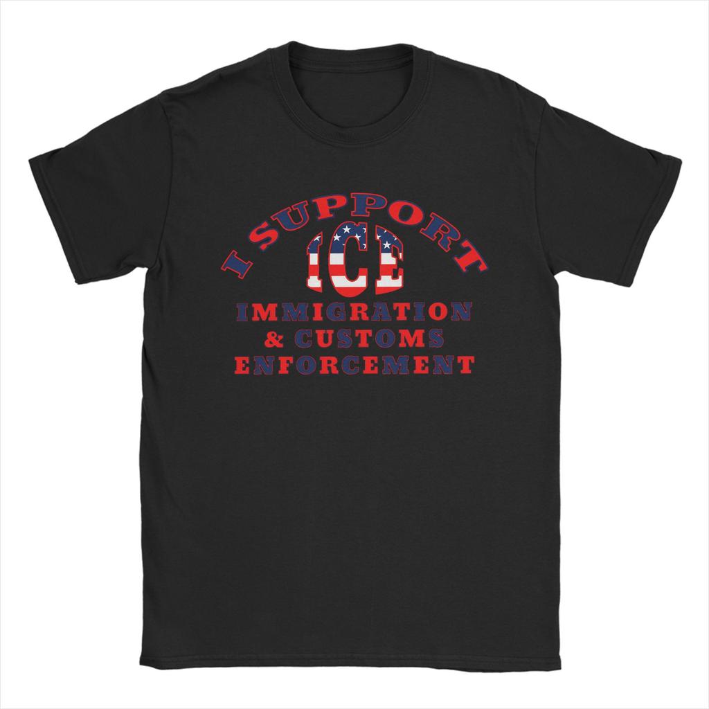 Vintage I SUPPORT ICE IMMIGRATION CUSTOMS ENFORCEUnisexT TShirt for Unisex Round Neck Cotton T Shirts Short Sleeve Tees Gift Clothing