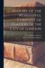 Книга History of the Worshipful Company of Glaziers of the City of London
