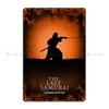 The Last Samurai Metal Signs Painting Painting Cave Create Living Room Tin Sign Poster