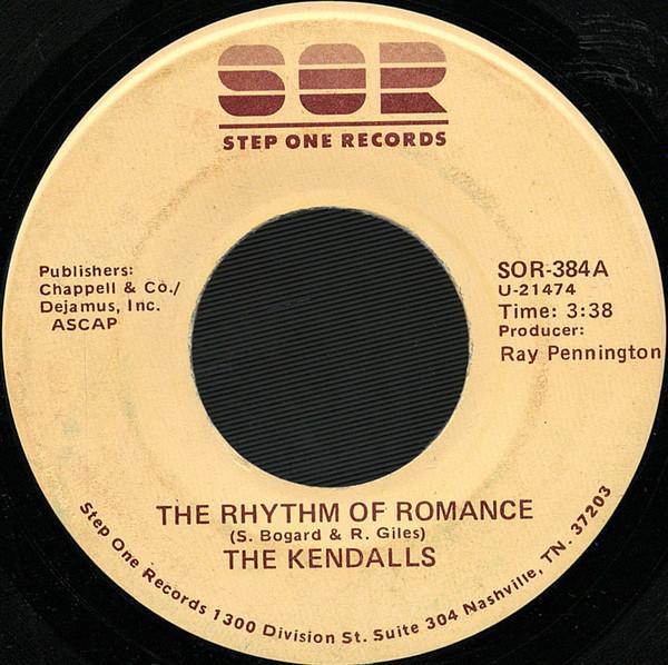 7inch Record KENDALLS - The Rhythm Of Romance SOR384 Step One Record 1988 US Folk Used