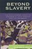 Книга Beyond Slavery : The Multilayered Legacy of Africans In Latin America and the Caribbean