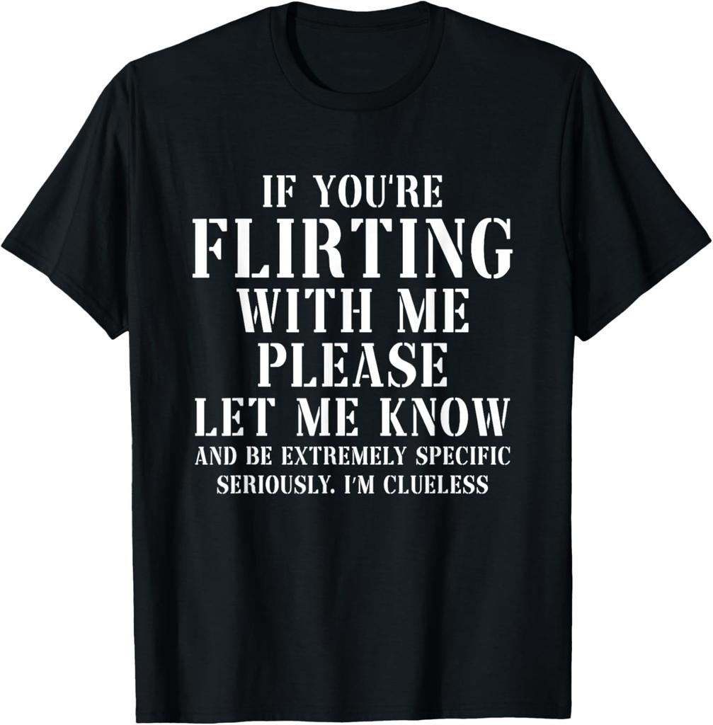 If You're Flirting With Me Please Let Me Know T-Shirt Tshirt Haikyuu Graphic Tees Women's T-shirts Fashion Pure Cotton 82978