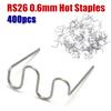 400* Standard Pre Cut 0.6mm Wave Hot Staples For Stapler Repair Welder Supplies