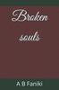 The Broken Souls : 1 Book