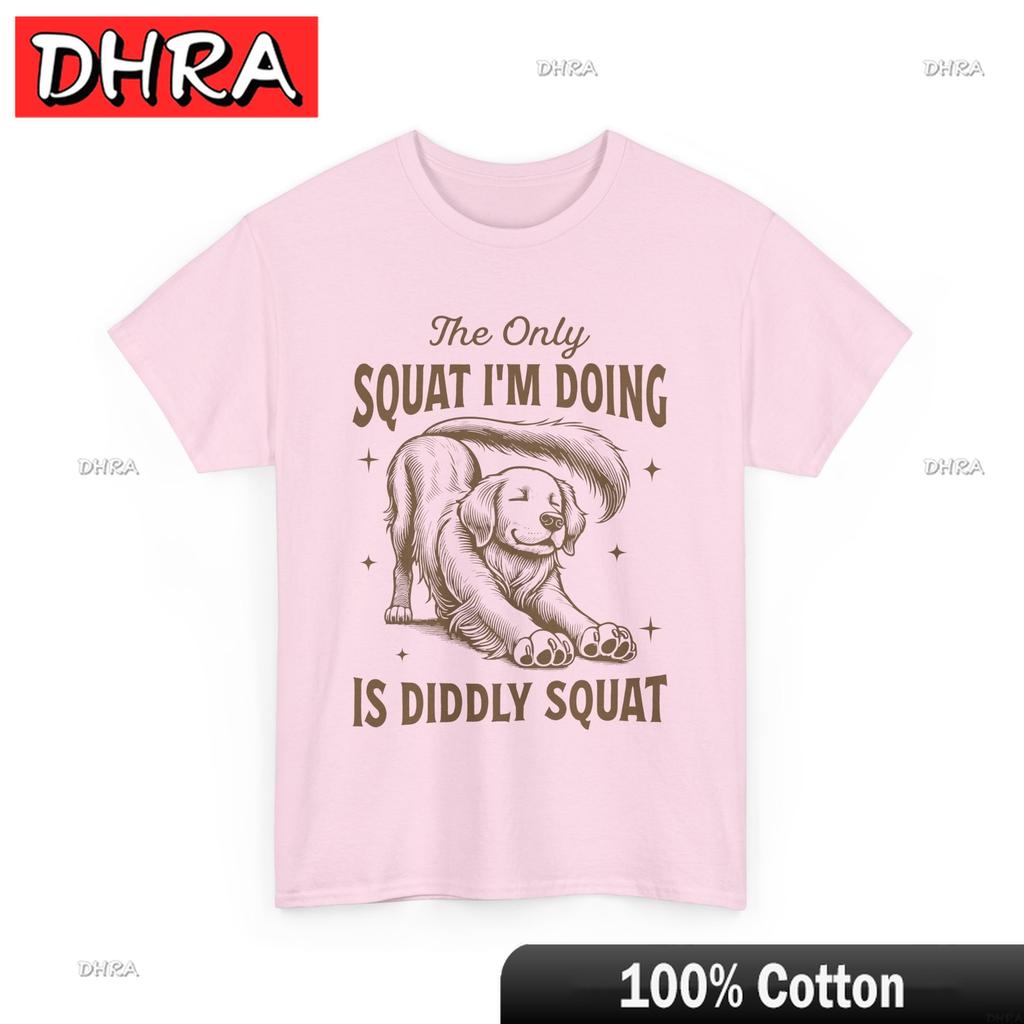 Funny Meme TShirt The Only Squat Im Doing Is Diddly Squat Shirt Cotton Edgy Unique Simple Tshirts Unique Retro Top Free Spirit