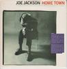 7inch Record JOE JACKSON - Home Town AM324 A&M Records 1986 UK Pop Used