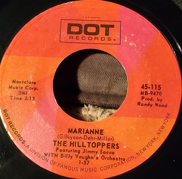 7-дюймовая пластинка HILLTOPPERS JIMMY SACCA BILLY VAU Marianne 45115 Dot Records 1963 США Рок Б/у