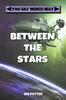 Книга Between the Stars : 1