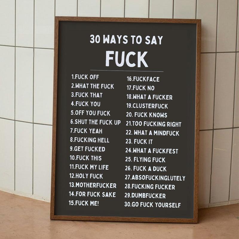 30 способов сказать Fvck Печать плаката Черно-кремовая настенная живопись Печать картин Спальня Дом Гостиная Украшения