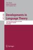 Книга Developments In Language Theory : 11th International Conference, DLT 2007, Turku, Finland, July 3-6, 2007, Proceedings : 4588