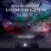 Unseen Gods by Justin Holley Hardback Book 9781787589575