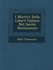 The I Martiri Della Libert Italiana Nel Secolo Decimonono Book
