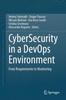 Книга CyberSecurity In a DevOps Environment : From Requirements To Monitoring