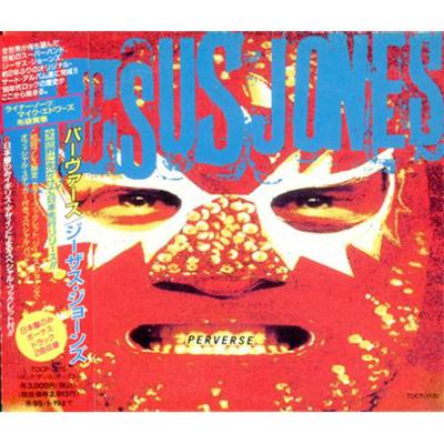 CD JESUS JONES - Perverse TOCP7170 EMI 1993 Japan Dance & Electronica Used