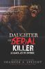 Книга Daughter of a Serial Killer : Is Black Ice My Father : 1