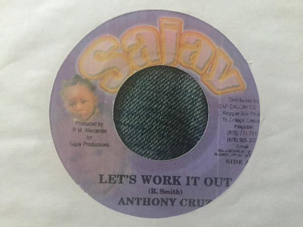 7-дюймовая пластинка ANTHONY CRUZ Lets Work It Out NONE SAJAY Ямайка Регги Ска Даб Б/у