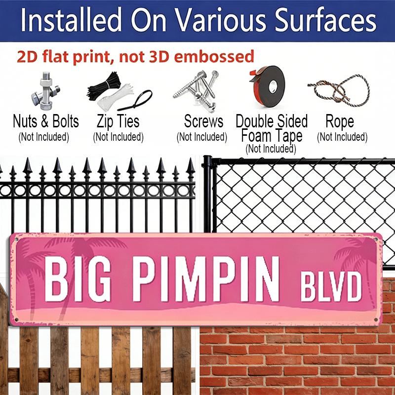 2D Flat - 15.7×3.94inch Rustic Pink Wall Metal Signs Decor for Big Pimpin Blvd in A 2D Flat Design - Aluminum Decorative Sign