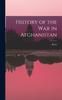 Книга History of the War In Afghanistan