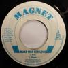 7inch Record LLOYD BROWN - Make Way For Love MA072 Magnet 2004 UK Reggae, Ska & Dub Used