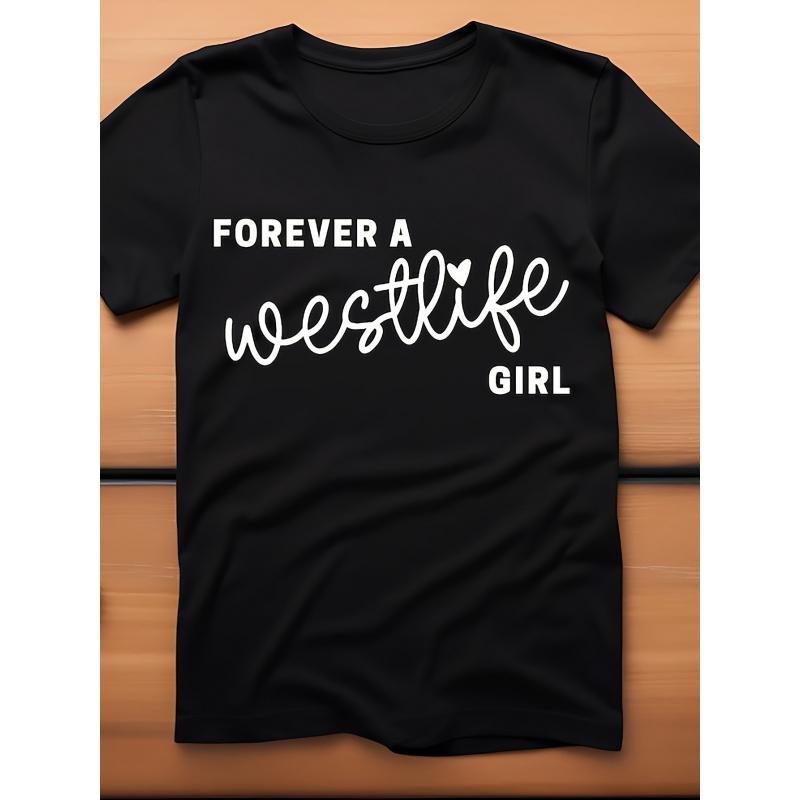 Футболка Westlife Навсегда Повседневная С круглым вырезом, Ткань с небольшим растяжением, Обычная посадка, С принтом, Идеально для взрослых