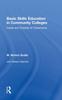 Книга Basic Skills Education In Community Colleges : Inside and Outside of Classrooms
