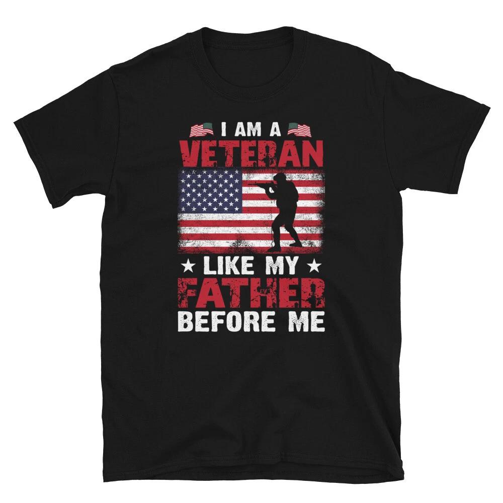 Like My Father Before Me US VETERAN Awesome Graphic Classic